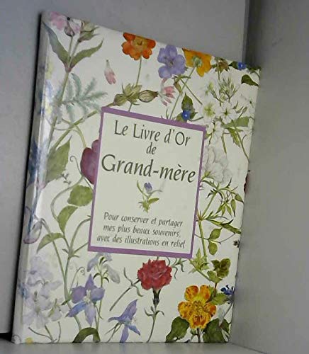 Le Livre D'Or De Grand-Mere 9782261034611