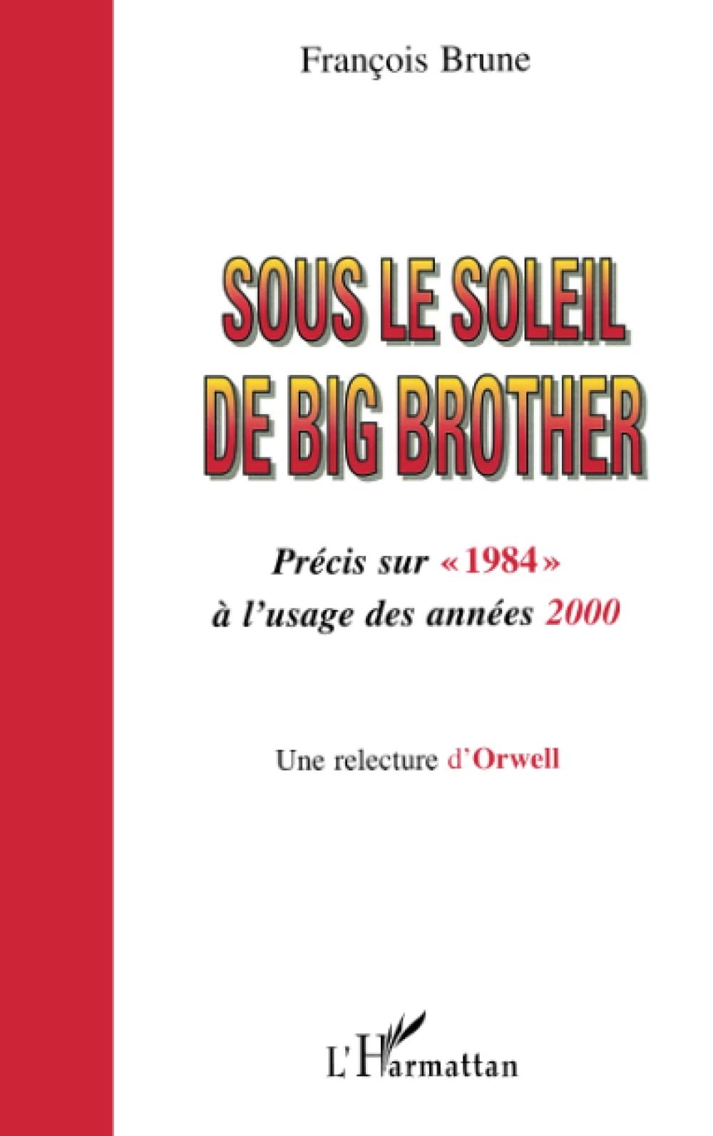 Sous le soleil de Big Brother 9782738496119