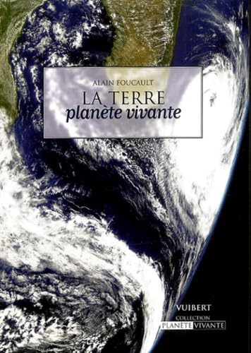 La terre : Planète vivante 9782711752942