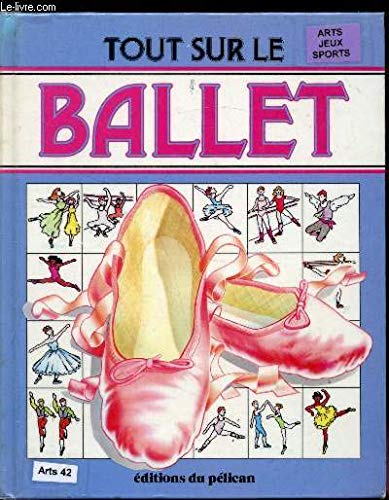 Tout sur le ballet 9782261021277