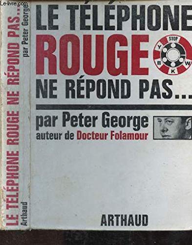 Le telephone rouge ne repond pas... 