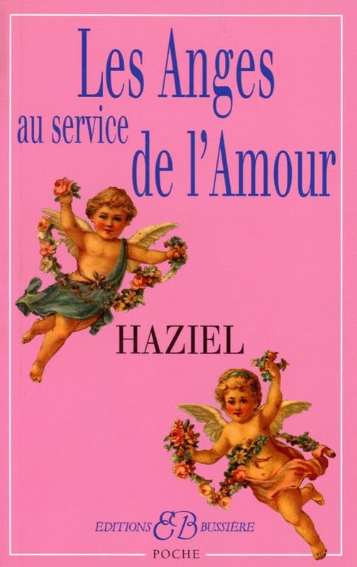 Les Anges au service de l'Amour 9782850902703