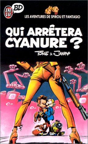 Spirou et Fantasio, tome 35 : Qui arrêtera Cyanure? 9782277332732