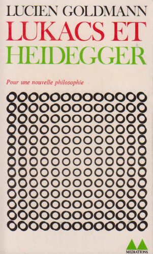 Lukacs et Heidegger 9782282301129