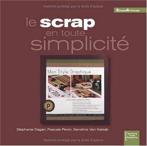 Le scrap en toute simplicité 9782916495415