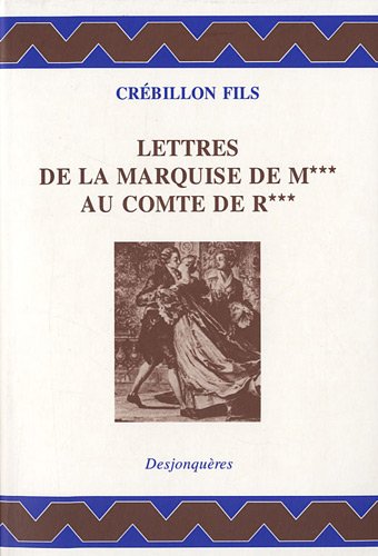 Lettres de la Marquise de M au comte de R 9782843211270