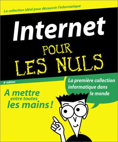 Internet pour les Nuls, 8e Edition 9782844273024