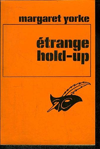 ETRANGE HOLD-UP 9782702412404