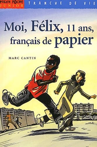 Moi, Félix, 11 ans, français de papier 9782745908735