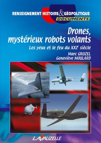 Drones, mystérieux robots volants 9782702510933