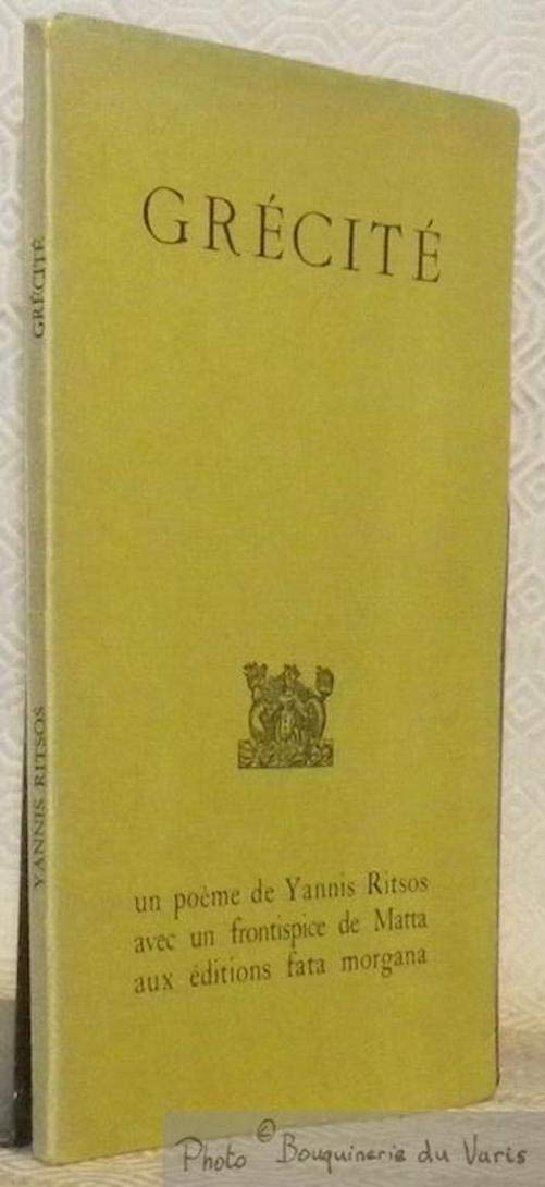Grècité. Poème traduit par Jacques Lacarrière. 