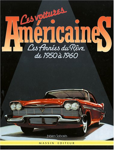 Voitures américaines, années 50 9782707201607