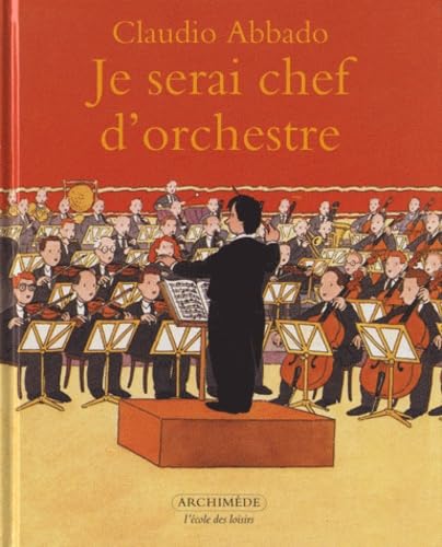 je serai chef d'orchestre 9782211081702