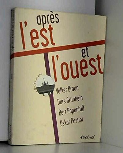 Après l'Est et l'Ouest 9782845970151