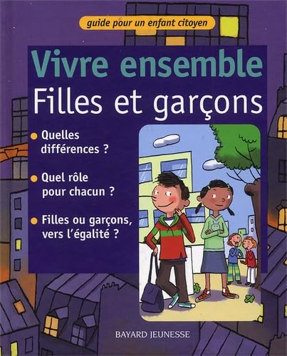 Vivre ensemble : Filles et garçons 9782747006521