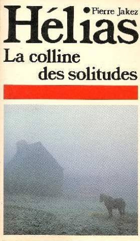 La Colline des solitudes 9782266014977