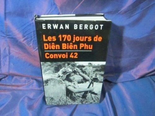 Les 170 jours de Diên Biên Phu 9782744170447