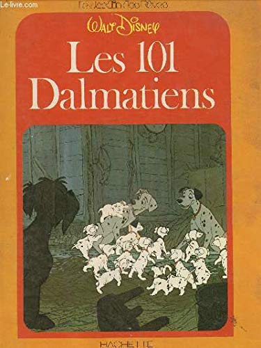 Les 101 dalmatiens (Le Jardin des rêves) 9782010042348