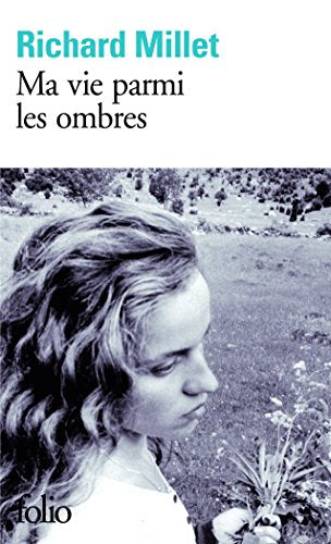 Ma vie parmi les ombres 9782070309177