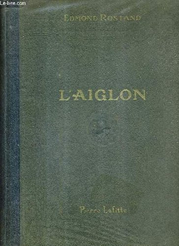 L'AIGLON / DRAME EN DIX ACTES EN VERS. 
