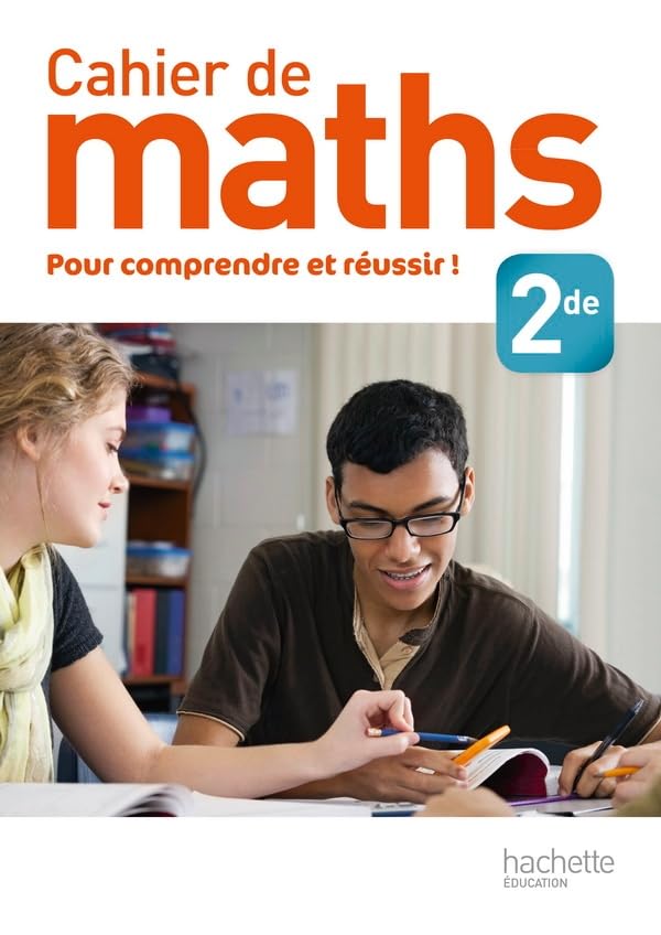 Cahier de maths 2de - édition 2013 9782011355904