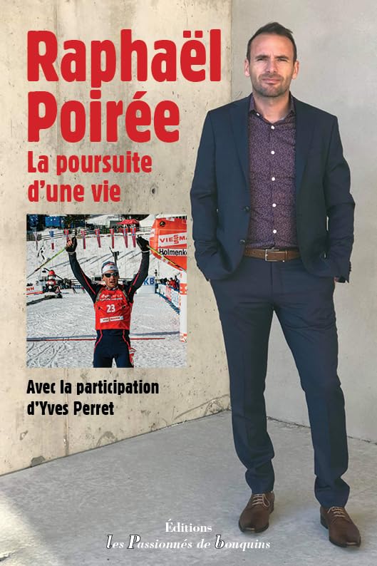 Raphaël Poirée, la poursuite d'une vie 9782363510990