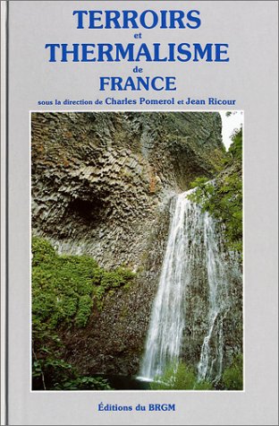 Carte géologique : Terroir et thermalisme - Les eaux minérales françaises 9787159051732