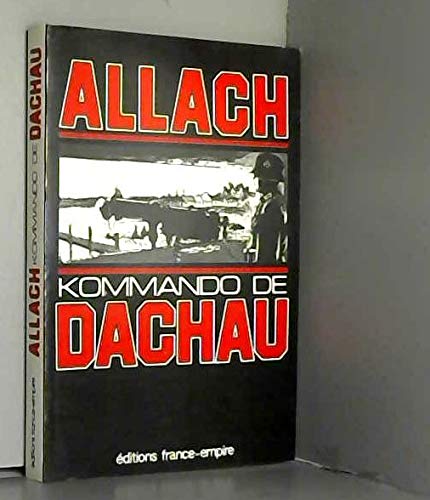 Allach : Kommando de Dachau 9782704804948