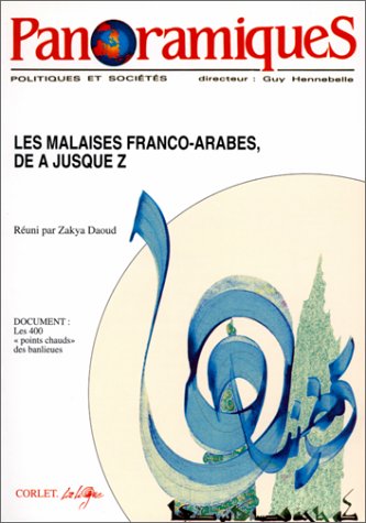 Panoramiques, numéro 3, 1er Trimestre 1992 : Les malaises franco-arabes, de A jusque z 9782854803952