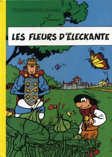 Les Fleurs d'Éleckante - (P7 et le schéma informatique présentent :) 