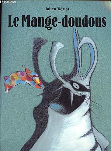 le mange-doudous 9782211219945
