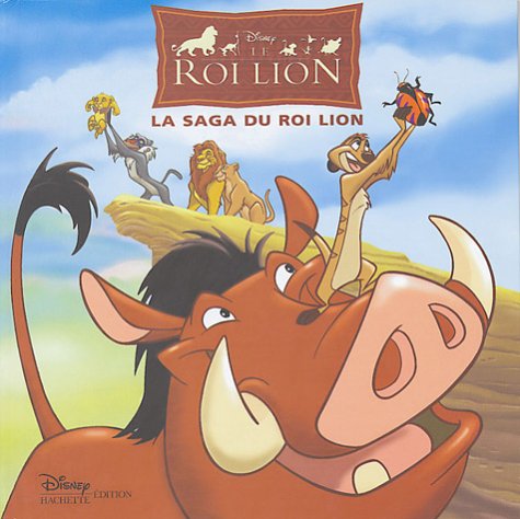 La Saga du roi lion 9782230017553