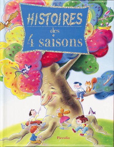 Histoires des 4 saisons 9782845407084
