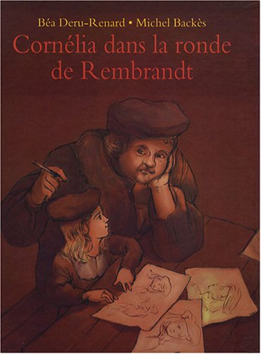 cornelia dans la ronde de rembrandt 9782211090261