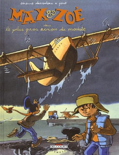 Max et Zoé, tome 5 : Le Plus Gros Avion du monde 9782847890754