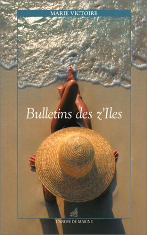 Bulletins des z'îles 9782841411870