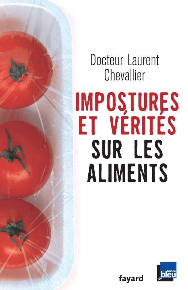 Impostures et vérités sur les aliments 9782213628370
