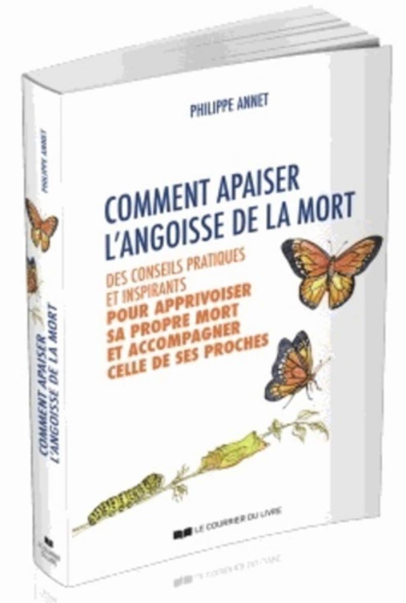 Comment apaiser l'angoisse de la mort 9782702912614
