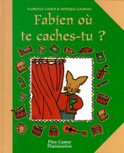 Fabien ou te caches-tu ?: - DES 3/4ANS 9782081660960