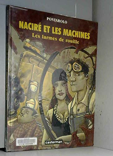 Nacire et les machines t1 - les larmes de rouille 9782203389212