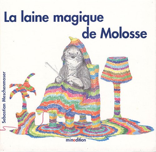 LAINE MAGIQUE DE MOLOSSE 9782354131340