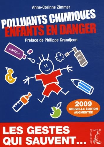 Polluants chimiques. Enfants en danger 9782708240162