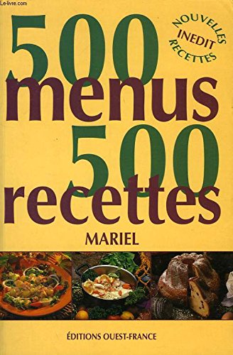 500 menus, 500 recettes 9782737322747