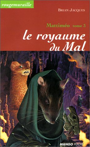Le royaume du mal: Mattiméo - Tome 3 9782740407981