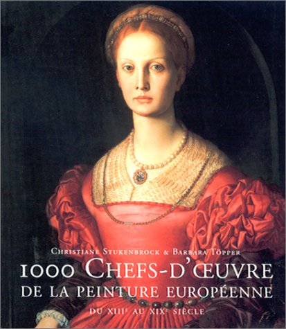 1000 Chefs-d'oeuvre de la peinture européenne 9783829022804