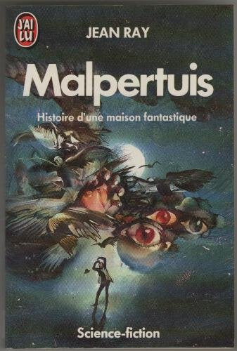 Malpertuis: Histoire d'une maison fantastique 9782277216773