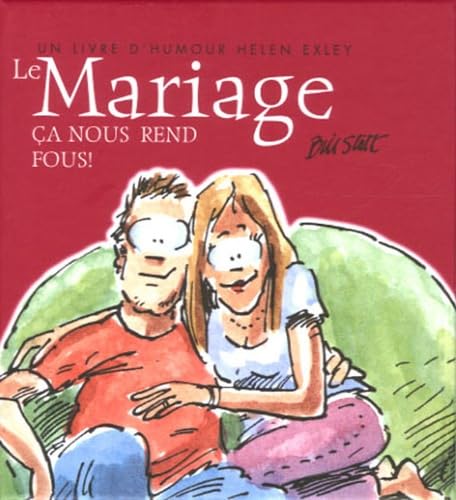 mariage - ca nous rend fous ! 9782873883829