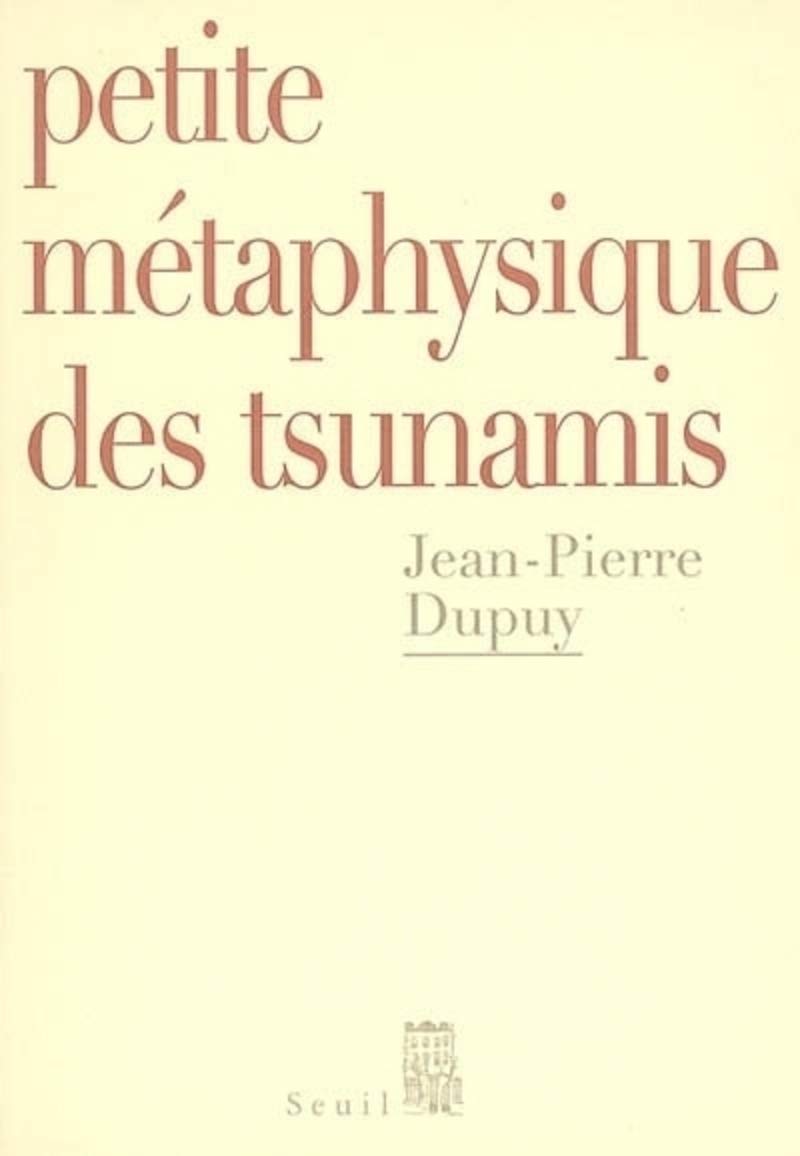 Petite Métaphysique des tsunamis 9782020821698