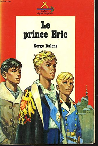 LE PRINCE ERIC II. LE PRINCE ERIC. 