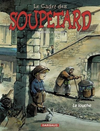 Le Cadet des Soupetard, tome 1 : La louche 9782205041491